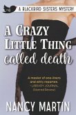A Crazy Little Thing Called Death (The Blackbird Sisters, #6) (eBook, ePUB)
