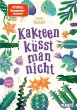 Kakteen küsst man nicht / Kaktus-Serie... - Bild 1