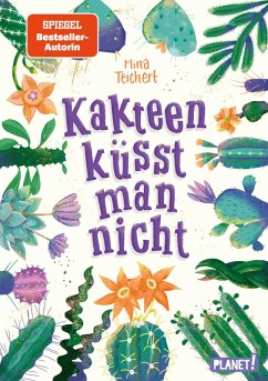 Kakteen küsst man nicht / Kaktus-Serie Bd.2 (eBook, ePUB) - Teichert, Mina
