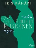 Titi-Lalli ja Rukkanen (eBook, ePUB)
