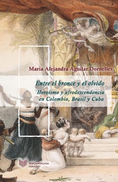 Entre el bronce y el olvido (eBook, ePUB) - Aguilar Dornelles, María Alejandra