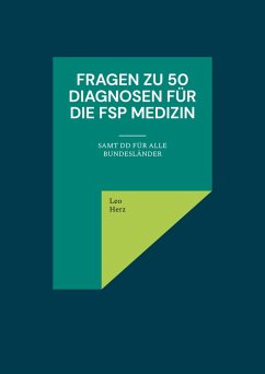 Fragen zu 50 Diagnosen für die FSP Medizin (eBook, ePUB)