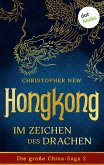 Hongkong - Im Zeichen des Drachen (eBook, ePUB)