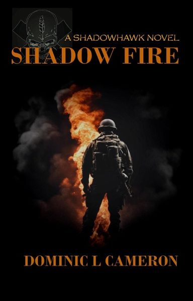 Shadow Fire (Shadowhawk, #2) (eBook, ePUB) Shadow Fire (Shadowhawk, #2) (eBook, ePUB)