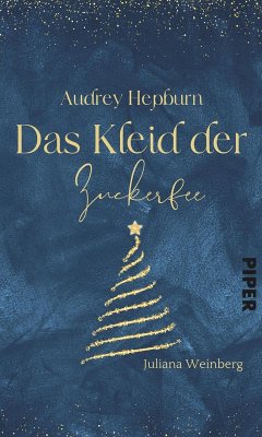 Audrey Hepburn – Das Kleid der Zuckerfee (eBook, ePUB) - Juliana, Weinberg