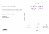 Jochen macht Triathlon (eBook, ePUB)