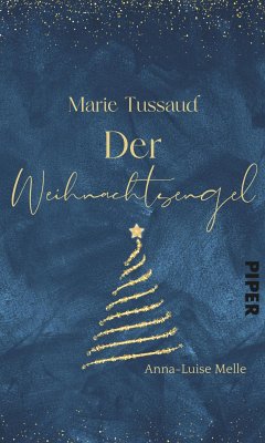 Marie Tussaud - Der Weihnachtsengel (eBook, ePUB) - Melle, Anna-Luise