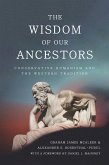 The Wisdom of Our Ancestors (eBook, ePUB)