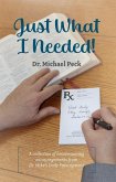 Just What I Needed! (eBook, ePUB) Just What I Needed! (eBook, ePUB)