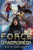 La Force d'Androméda (eBook, ePUB)