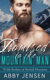 Promised To The Mountain Man (eBook, ePUB)