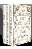 Crescent City Wolf Pack Collection Two (eBook, ePUB)
