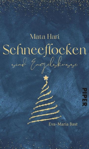 Mata Hari - Schneeflocken sind Engelsküsse (eBook, ePUB)