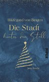 Hildegard von Bingen - Die Stadt hinter dem Stall (eBook, ePUB)