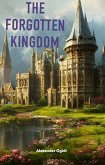 The Forgotten Kingdom (eBook, ePUB)