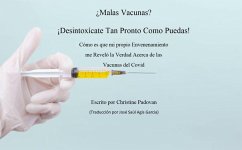 ¿Malas Vacunas? ¡Desintoxícate Tan Pronto Como Puedas! (eBook, ePUB) - Padovan, Christine