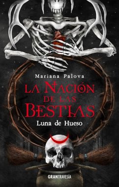 Luna de hueso. La nación de las bestias 3 (eBook, ePUB) - Palova, Mariana