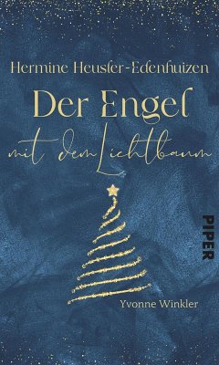 Hermine Heusler-Edenhuizen – Der Engel mit dem Lichterbaum (eBook, ePUB) - Winkler, Yvonne