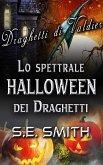 Lo spettrale Halloween dei Draghetti (Draghetti di Valdier, #2) (eBook, ePUB)