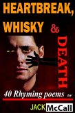 Hearbreak Whisky and Death, 44 Rhyming Poems (eBook, ePUB)