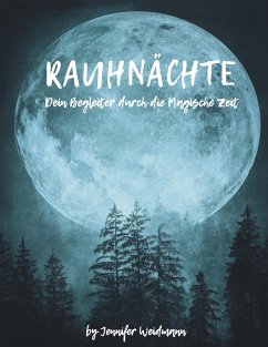 Rauhnächte (eBook, PDF) - Weidmann, Jennifer