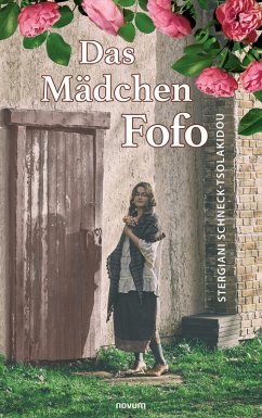 Das Mädchen Fofo (eBook, ePUB) - Schneck-Tsolakidou, Stergiani