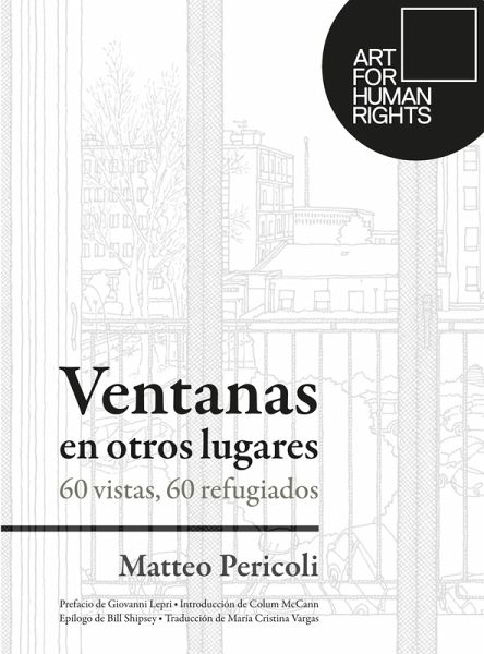 Ventanas en otros lugares : 60 vistas, 60 refugiados (eBook, PDF) Ventanas en otros lugares : 60 vistas, 60 refugiados (eBook, PDF)