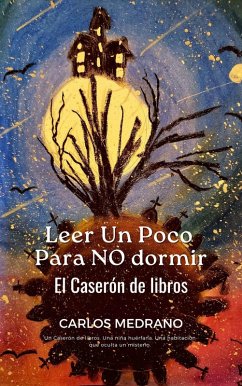 Leer Un Poco Para NO dormir (eBook, ePUB) - Medrano, Carlos