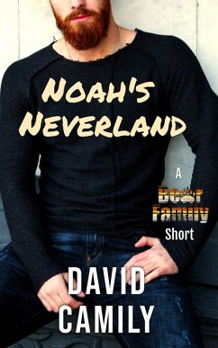 Noah's Neverland (Bear Family) (eBook, ePUB) - Camily, David