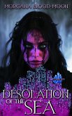 Desolation of the Sea (Sapphire City Series - A Dark Fairytale Themed World, #1) (eBook, ePUB)