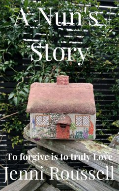 A Nun's Story (eBook, ePUB) - Roussell, Jenni