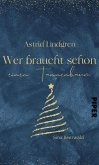Astrid Lindgren – Wer braucht schon einen Tannenbaum? (eBook, ePUB)