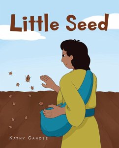 Little Seed (eBook, ePUB) - Canose, Kathy