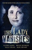 The Lady Vanishes (eBook, ePUB) The Lady Vanishes (eBook, ePUB)