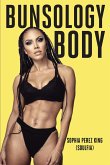 Bunsology Body (eBook, ePUB)