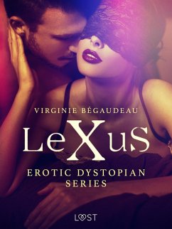 Cover LeXuS - erotic dystopian series (eBook, ePUB)