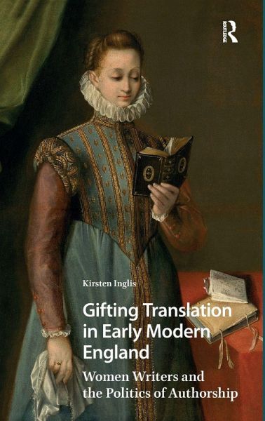 Gifting Translation in Early Modern England Gifting Translation in Early Modern England
