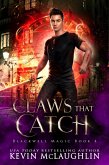 Claws That Catch (Blackwell Magic, #4) (eBook, ePUB)