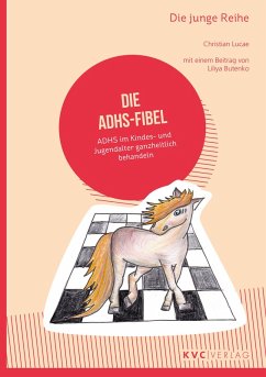 Die ADHS-Fibel (eBook, PDF) - Lucae, Christian
