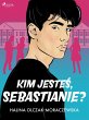 Kim jestes, Sebastianie? (eBook, ePUB) - Bild 1