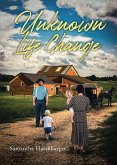 Unknown Life Change (eBook, ePUB)