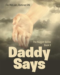 Daddy Says (eBook, ePUB) - Retired RN, Flo McLain