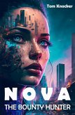 Nova the Bounty Hunter (eBook, ePUB)