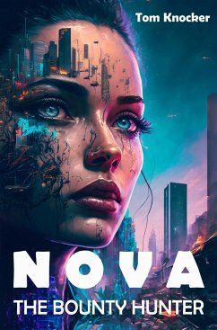 Nova the Bounty Hunter (eBook, ePUB) - Knocker, Tom