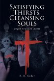 Satisfying Thirsts, Cleansing Souls (eBook, ePUB)