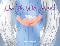 Until We Meet (eBook, ePUB) - Trageser, Kirstin