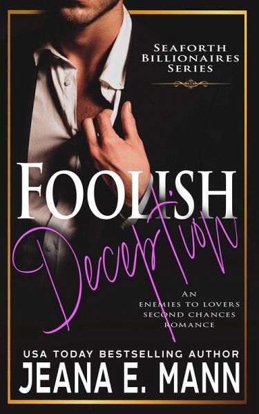 Foolish Deception (Seaforth Billionaires Series, #2) (eBook, ePUB)