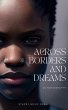 Across Borders and Dreams (eBook, ePUB) - Bild 1