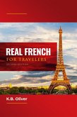 Real French for Travelers (eBook, ePUB) Real French for Travelers (eBook, ePUB)