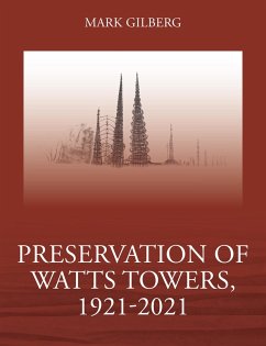 Cover Preservation of Watts Towers, 1921-2021 (eBook, ePUB)